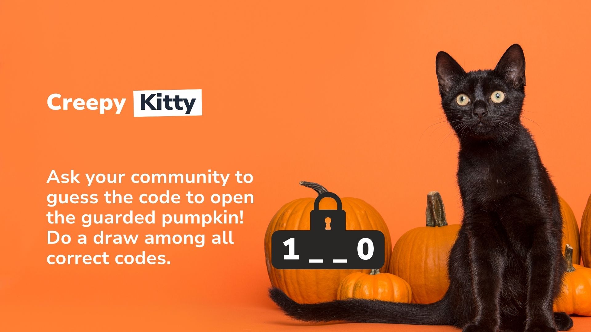 Ask your community to guess the code to open the guarded pumpkin!