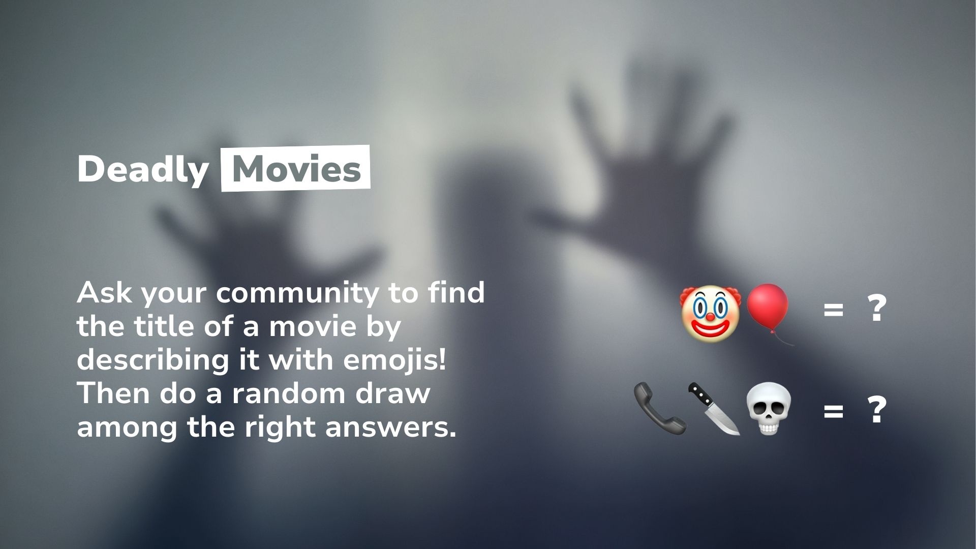 Ask your community to find the title of a movie by describing it with emojis!